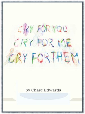 cover image of Cry for You; Cry for Me; Cry for Them!!